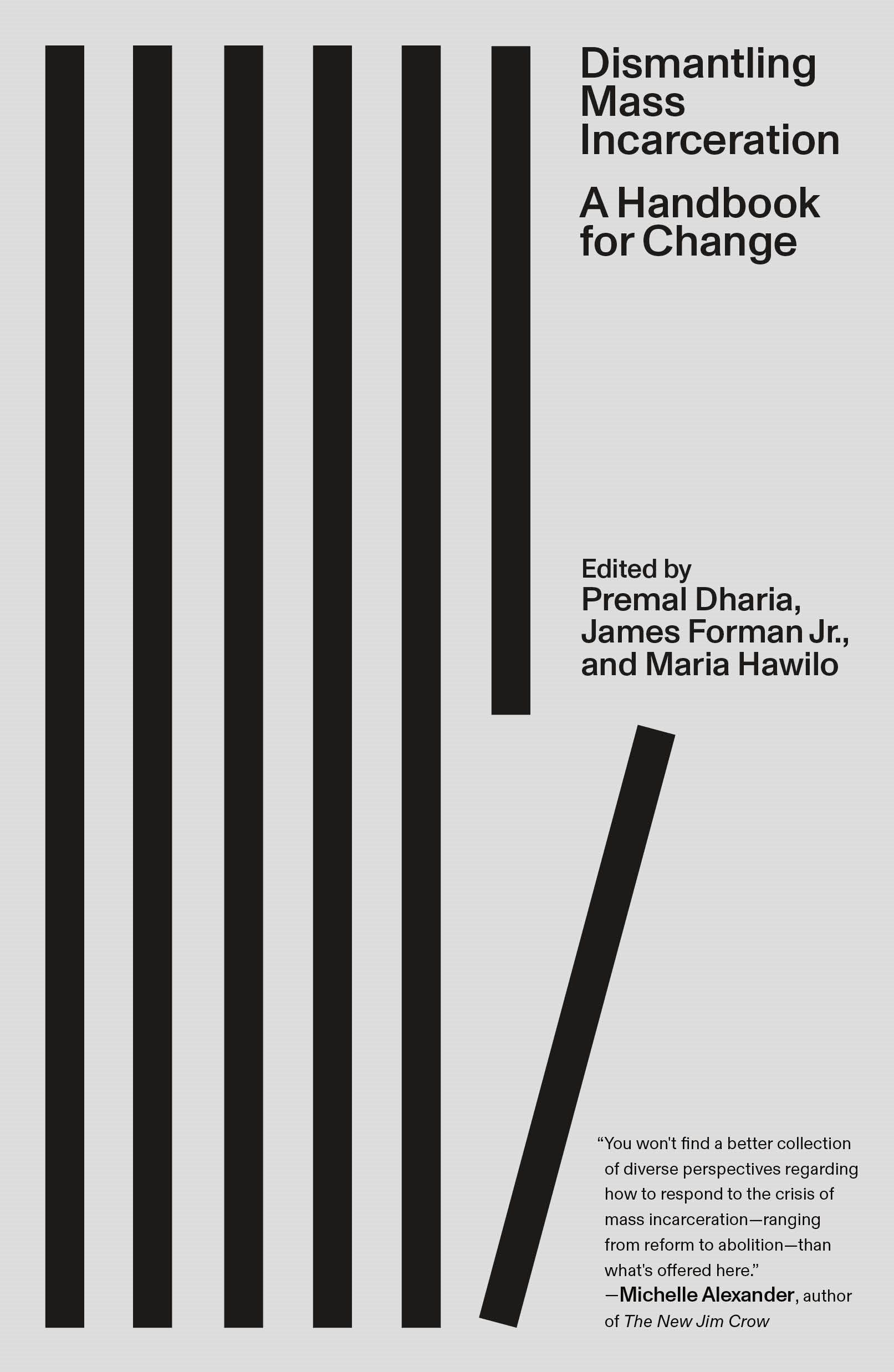 Dismantling Mass Incarceration by Premal Dharia