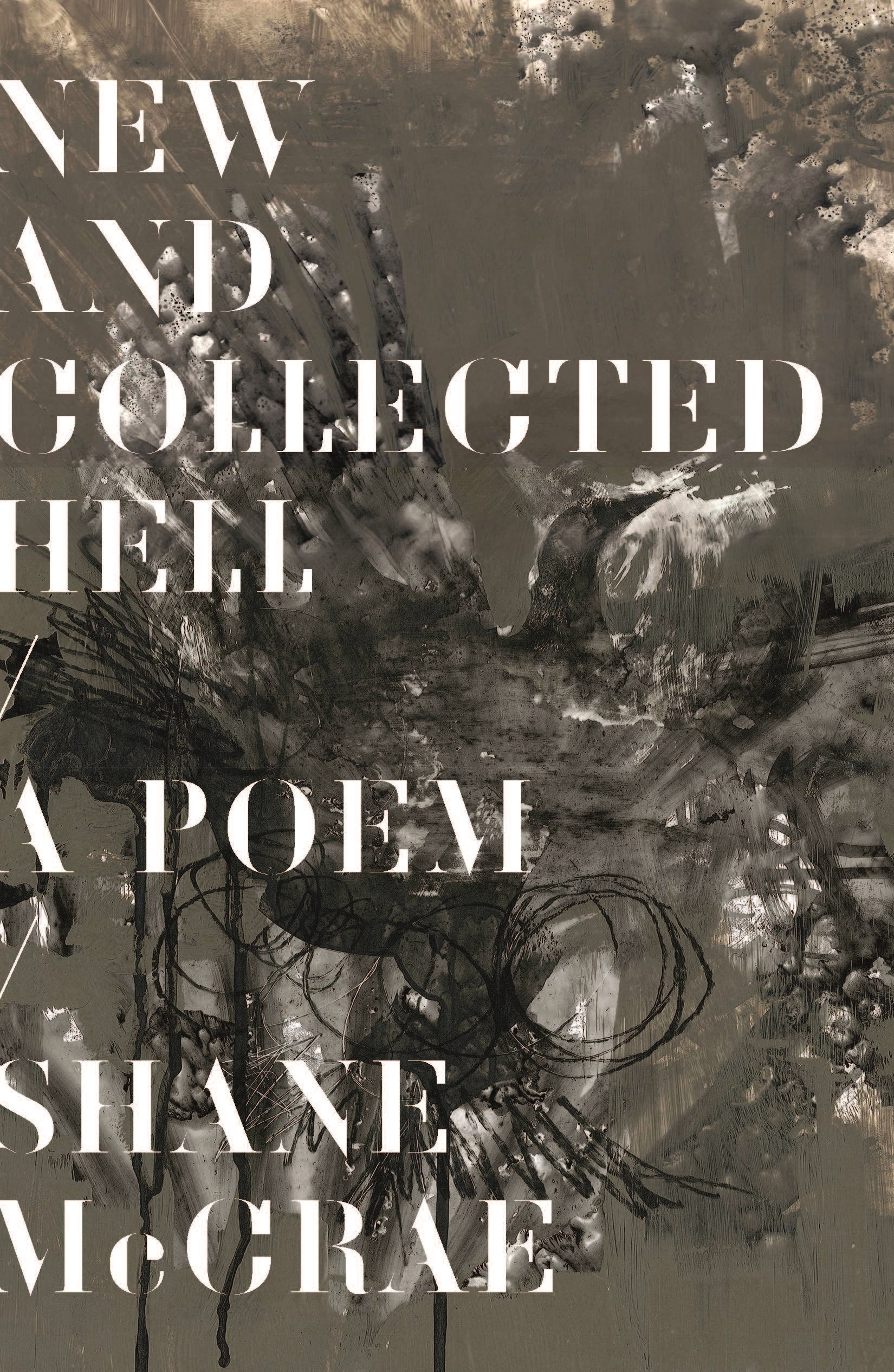 New and Collected Hell by Shane McCrae