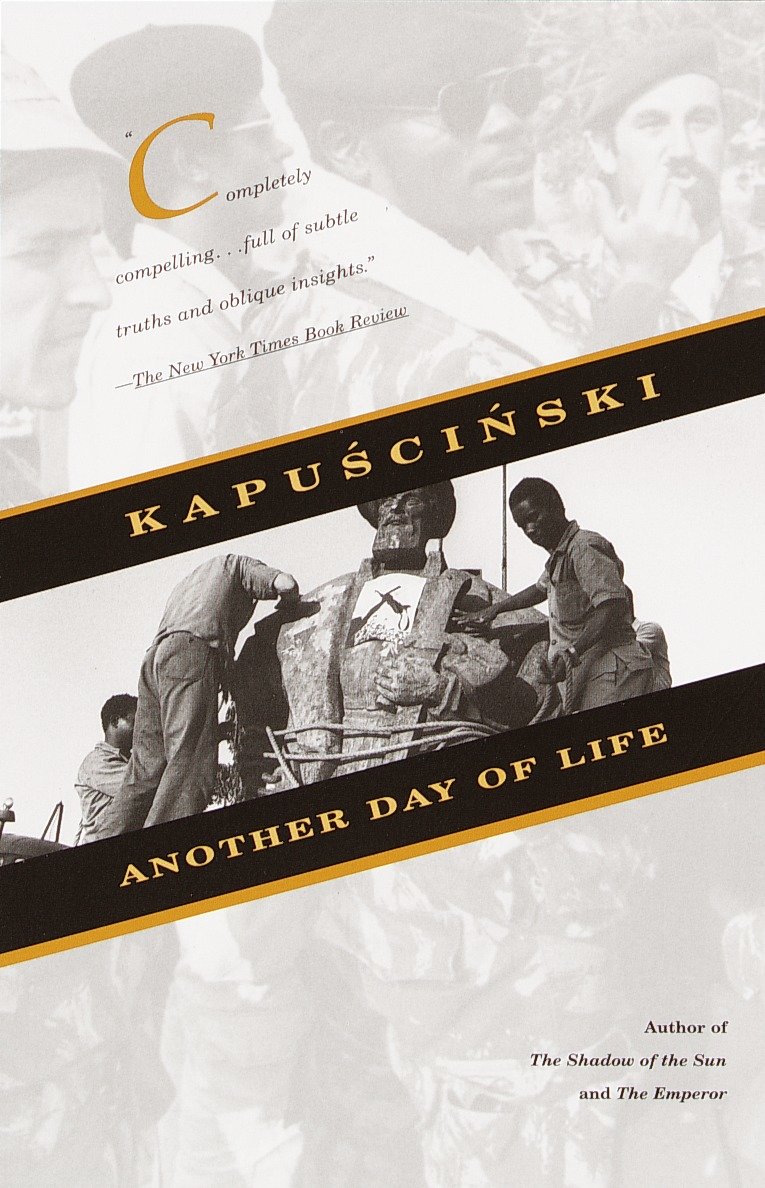Another Day of Life by Ryszard Kapuscinski