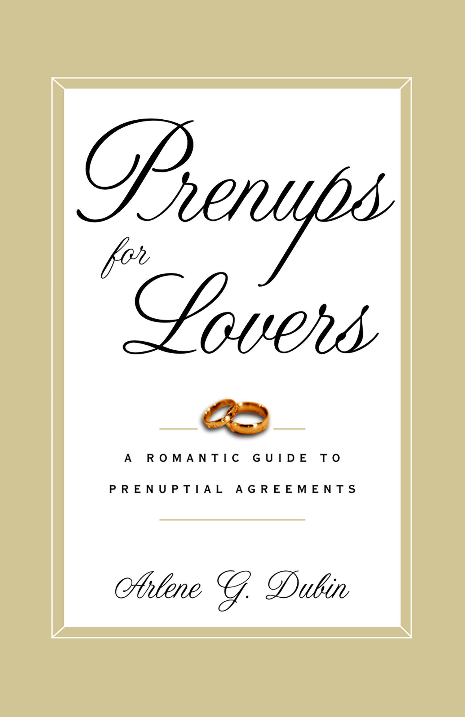 Prenups for Lovers by Arlene Dubin