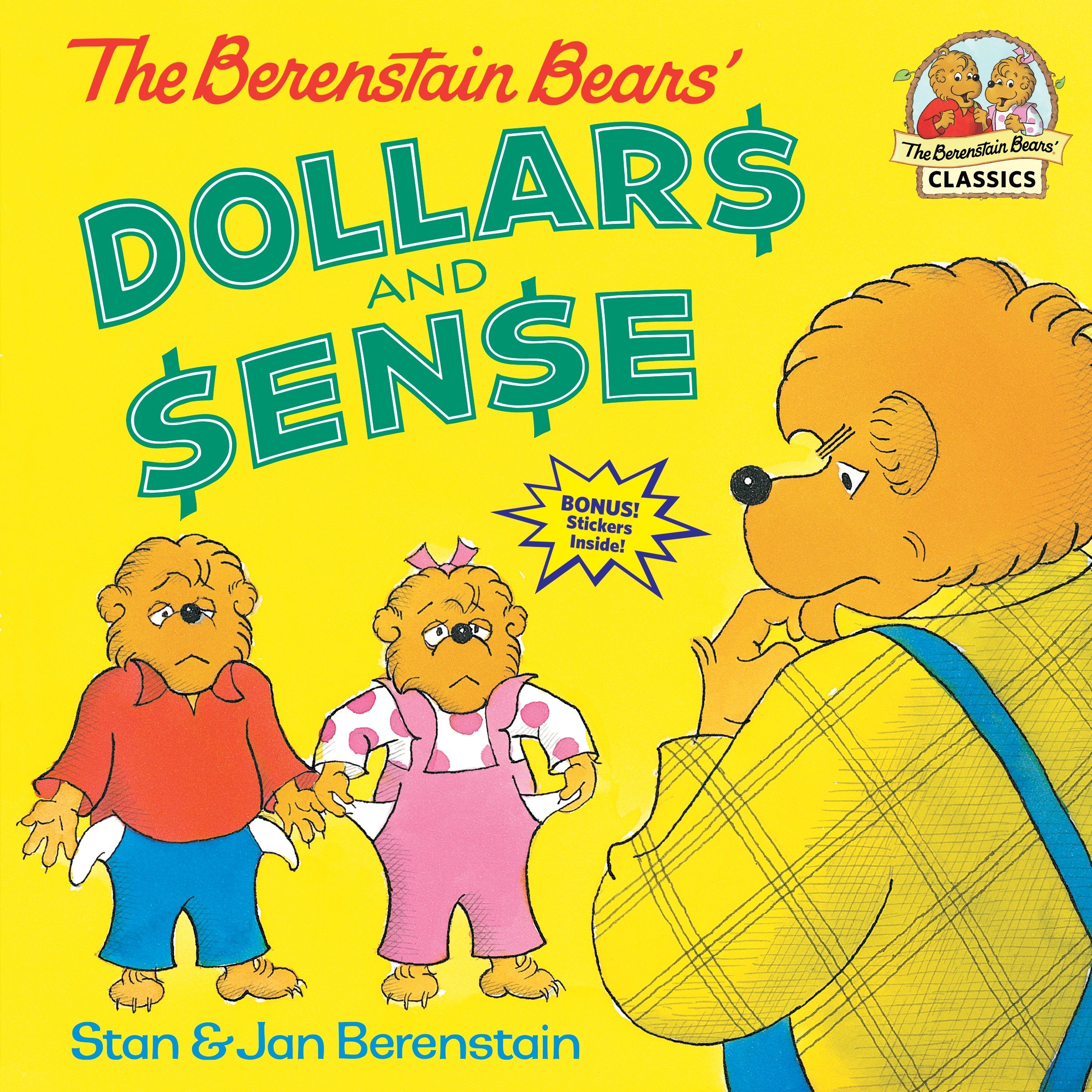 The Berenstain Bears' Dollars and Sense by Stan Berenstain