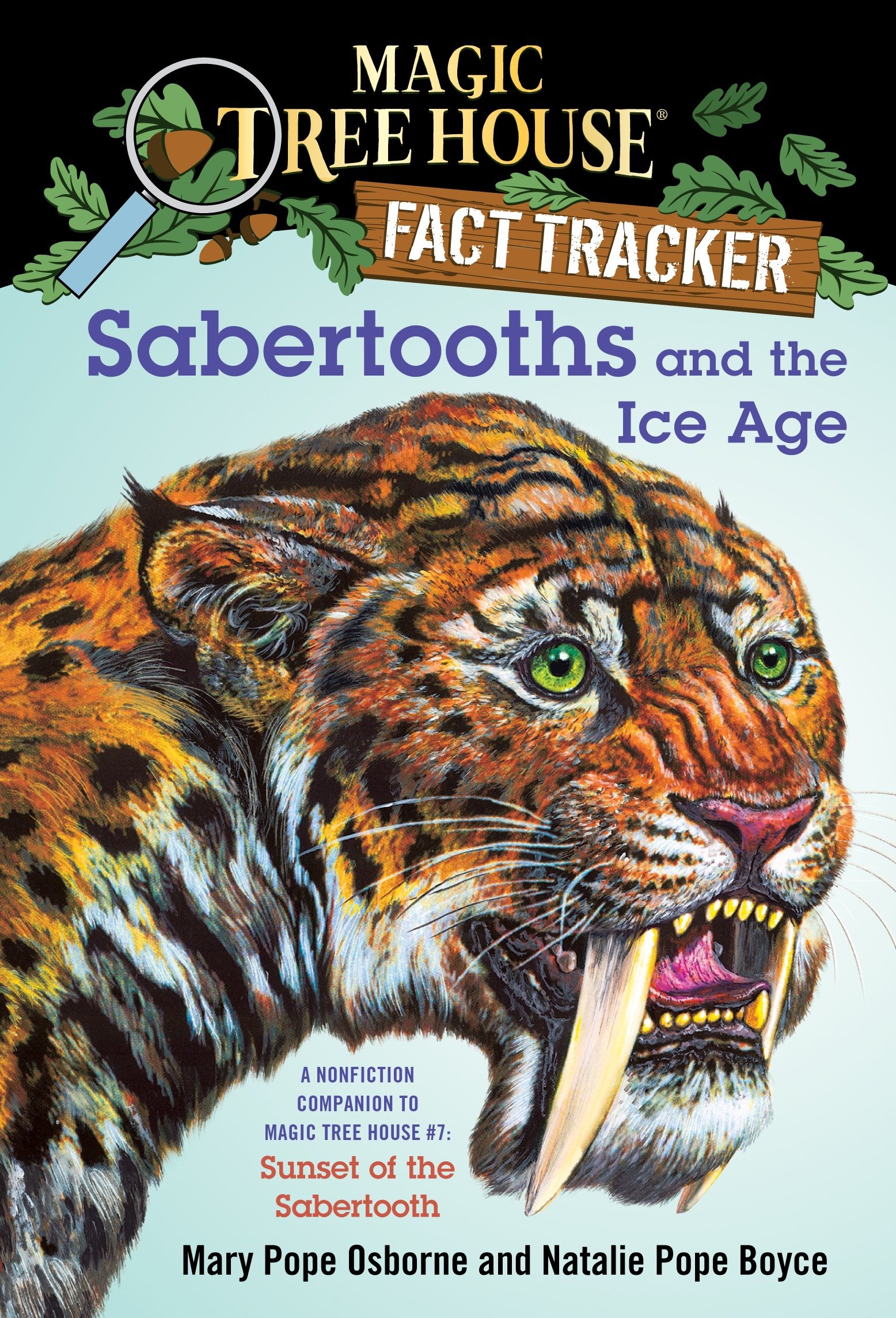 Sabertooths and the Ice Age by Mary Pope Osborne