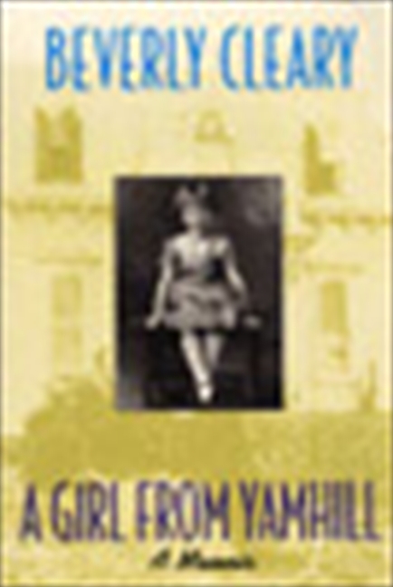 A Girl From Yamhill by Beverly Cleary