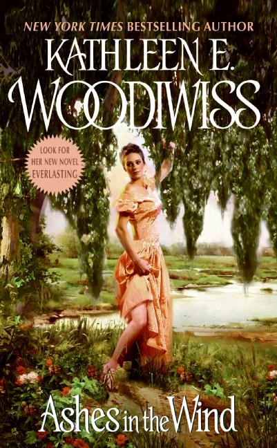 Ashes in the Wind by Kathleen E. Woodiwiss
