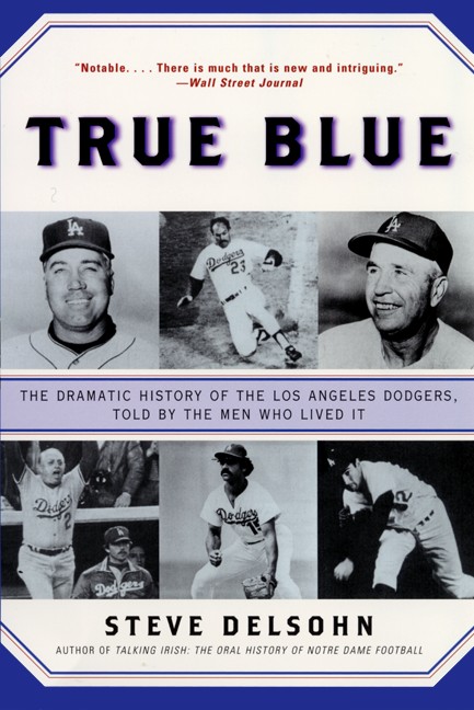 True Blue by Steve Delsohn