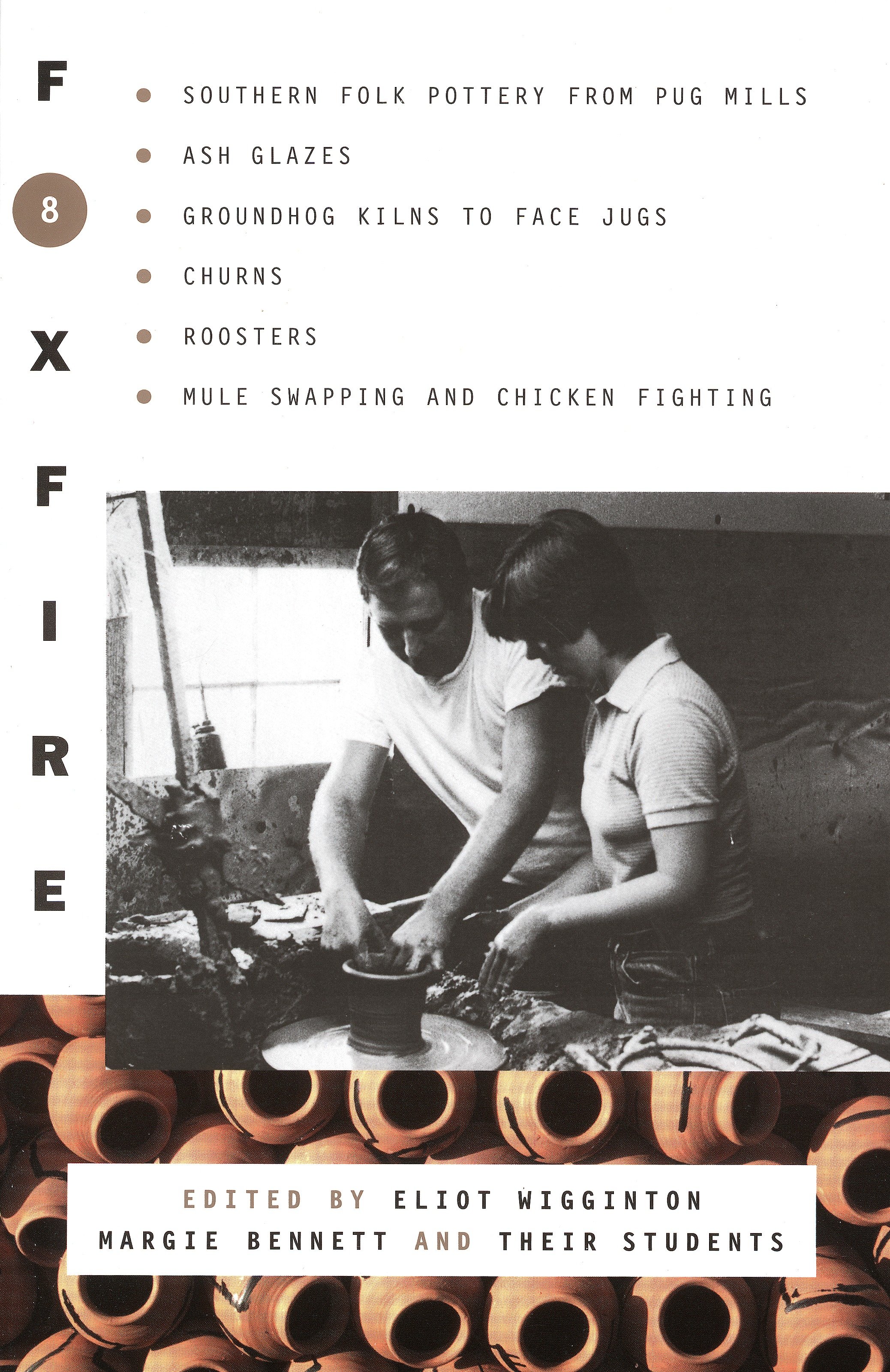 Foxfire 8 by Eliot Wigginton