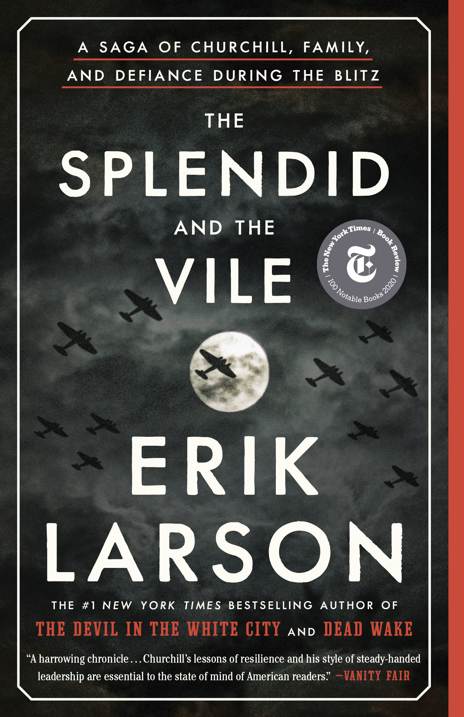 The Splendid and the Vile by John Lee