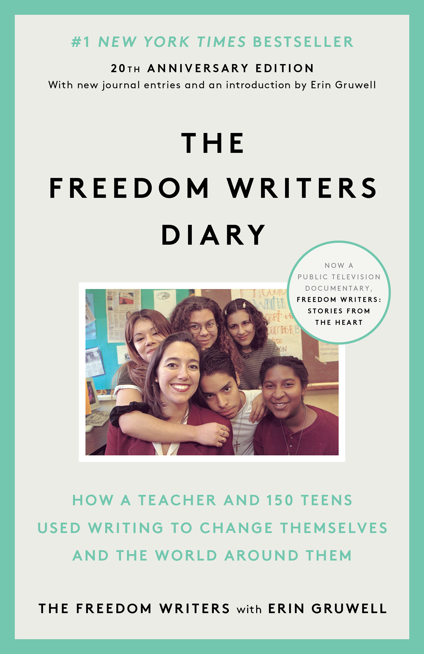The Freedom Writers Diary by Erin Gruwell