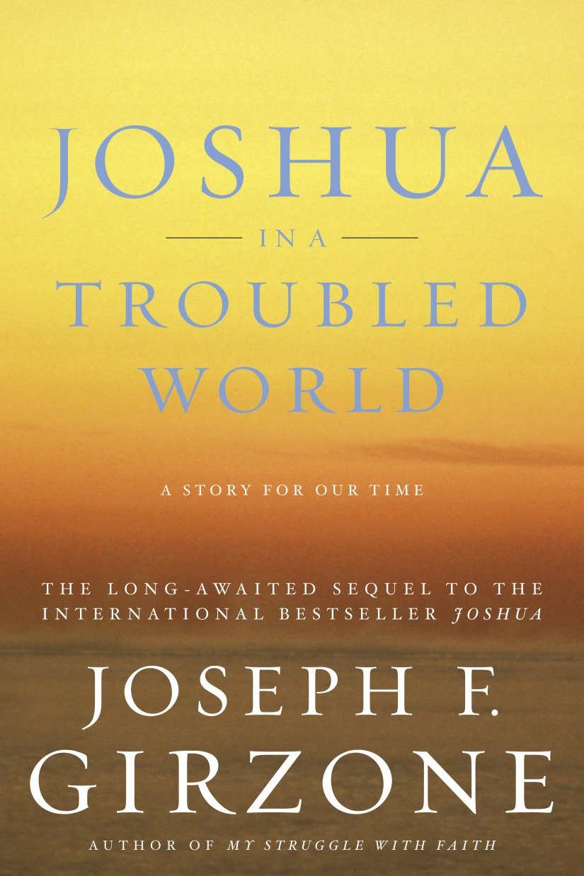 Joshua in a Troubled World by Joseph F. Girzone