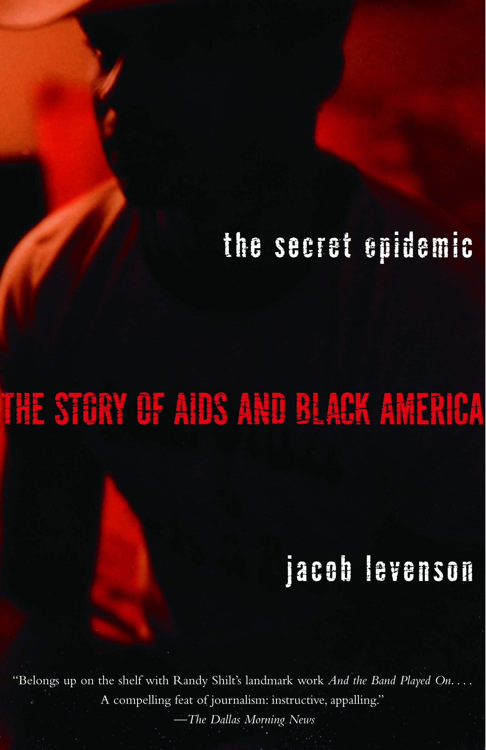 The Secret Epidemic