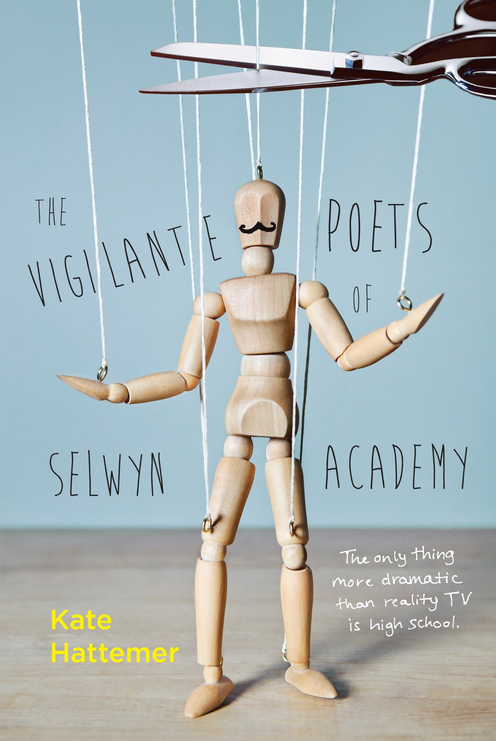 The Vigilante Poets of Selwyn Academy by Kate Hattemer
