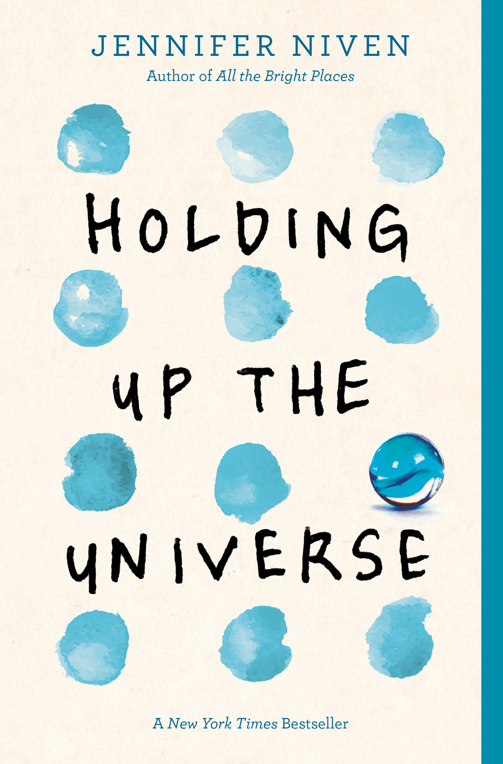 Holding Up the Universe by Jennifer Niven