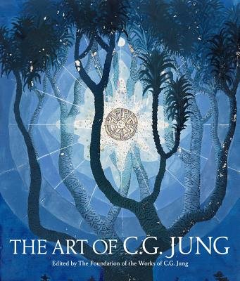The Art of C. G. Jung by The Foundation of the Works of C.G. Jung