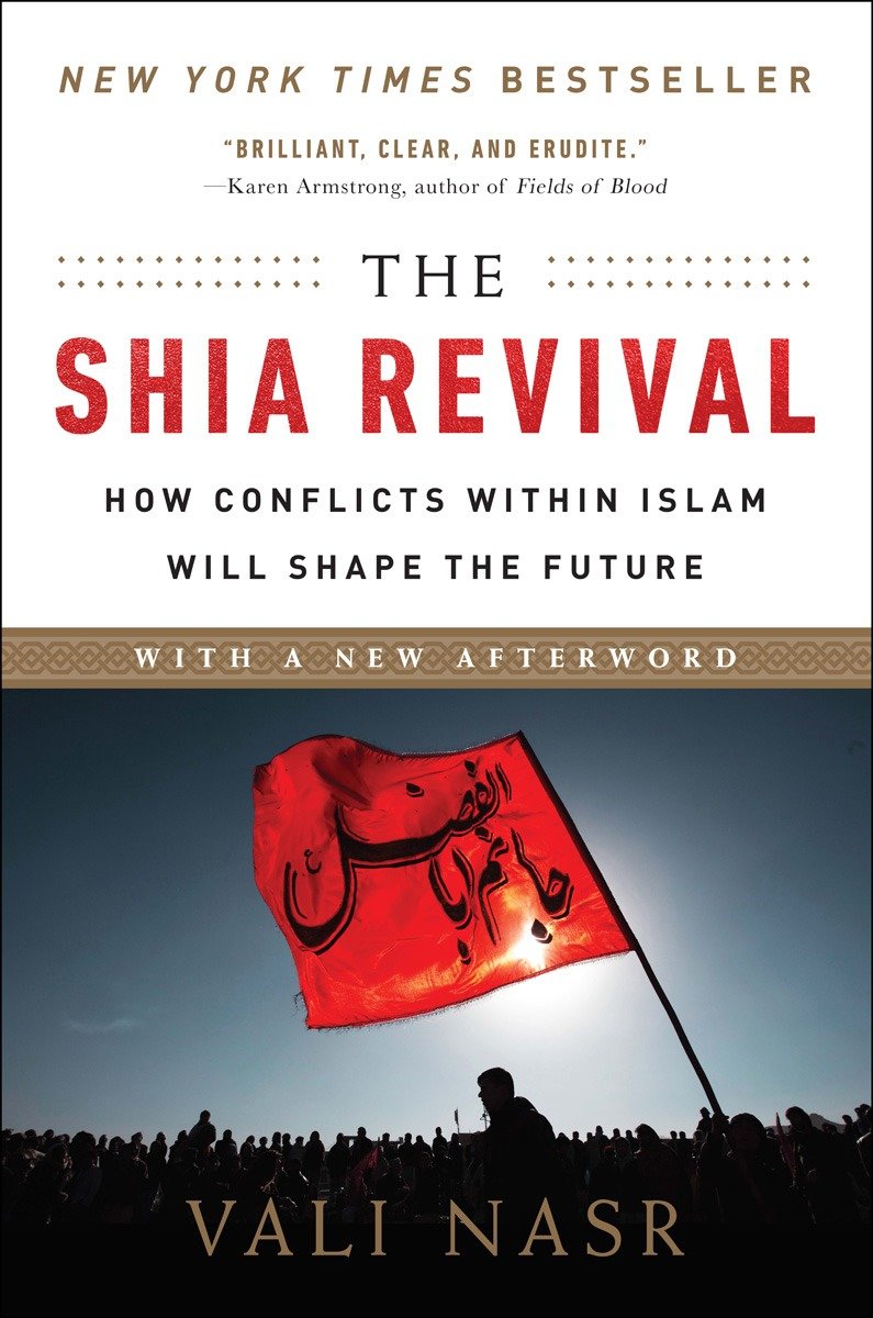 The Shia Revival by Vali Nasr