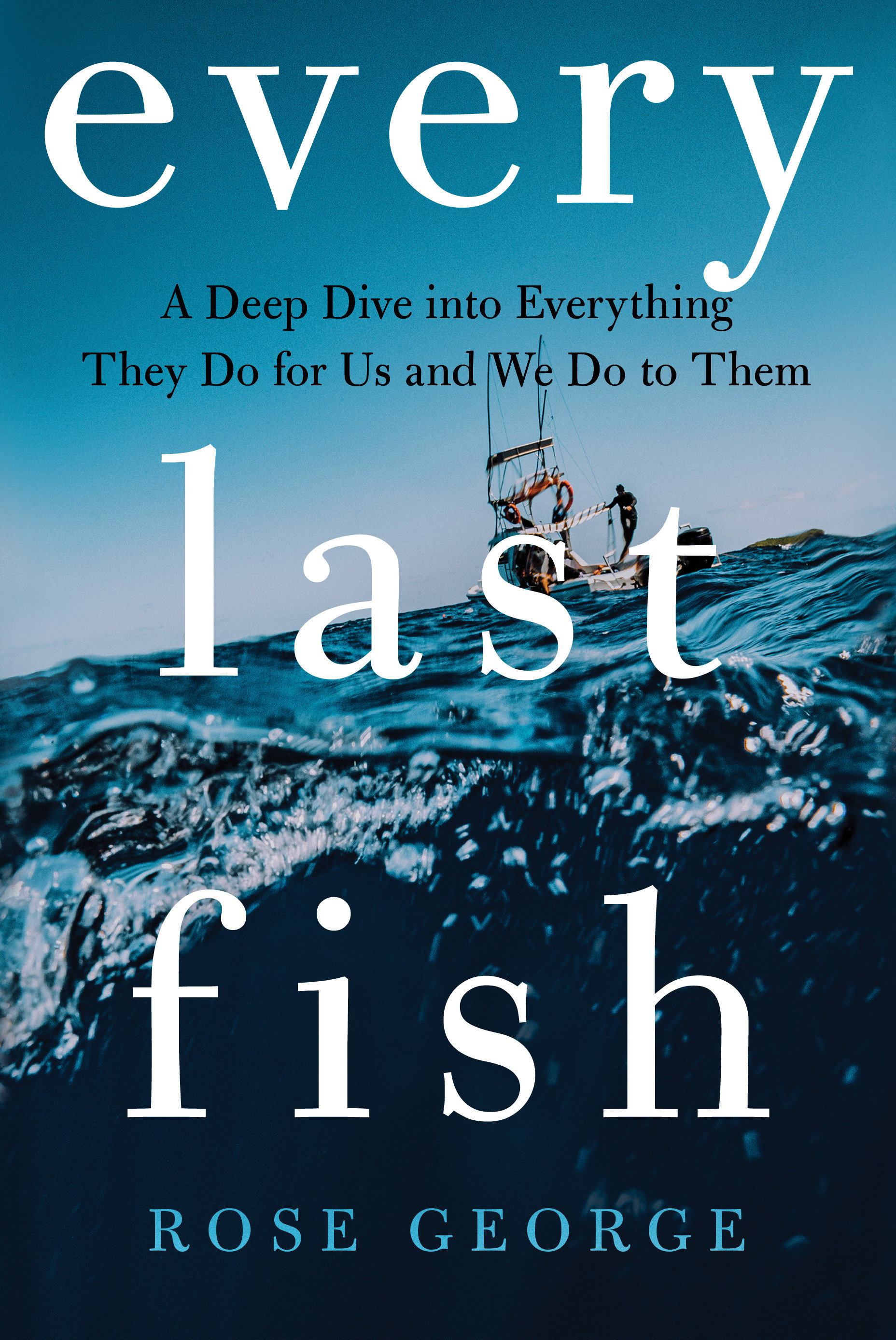 Every Last Fish