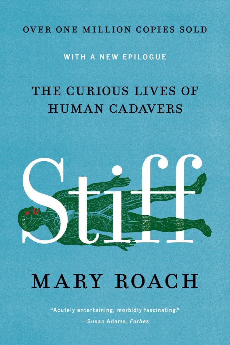 Stiff by Mary Roach