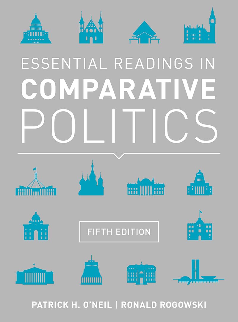 Essential Readings in Comparative Politics by Patrick H. O'Neil