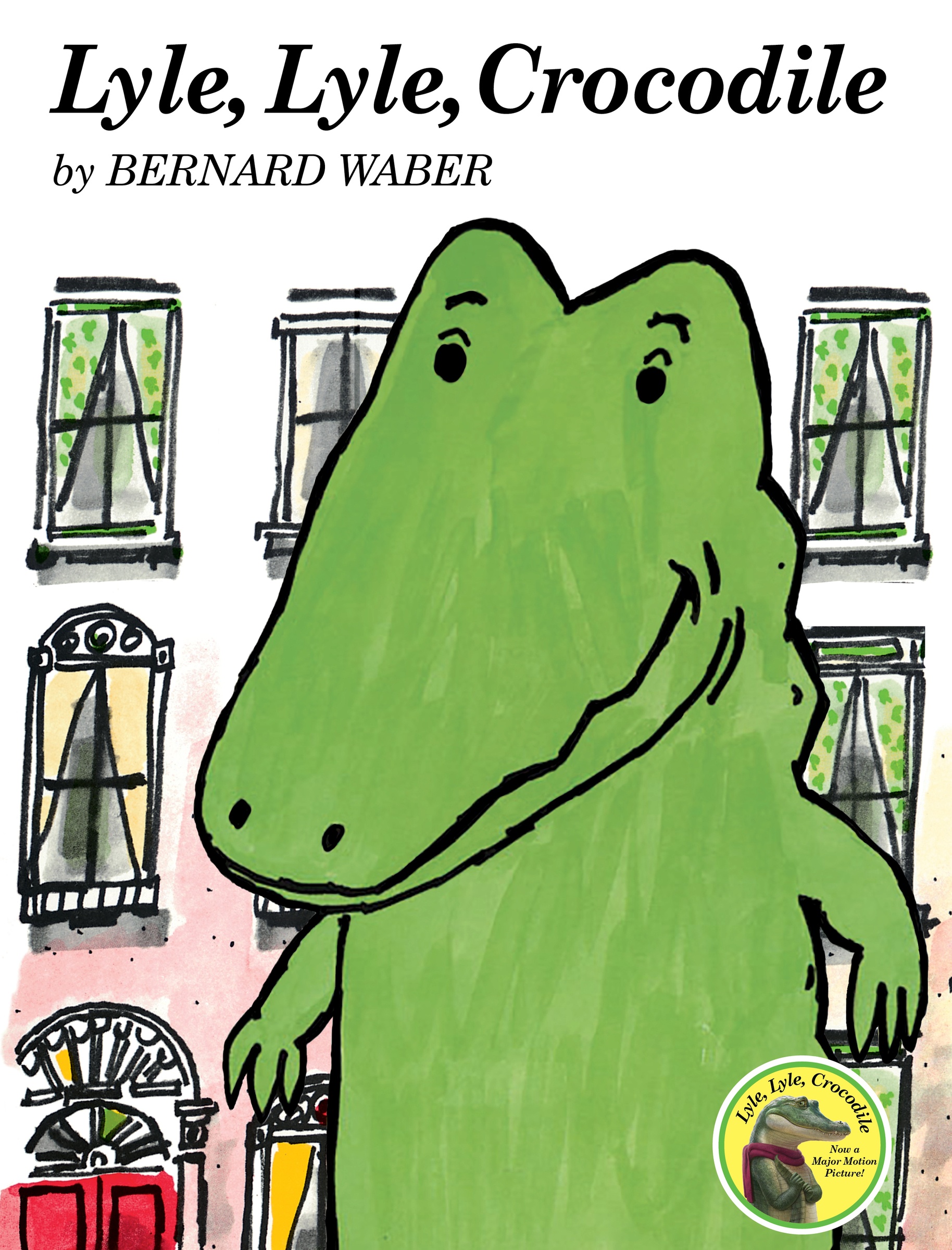 Lyle, Lyle, Crocodile by Bernard Waber