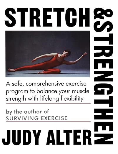 Stretch and Strengthen by Judith B. Alter