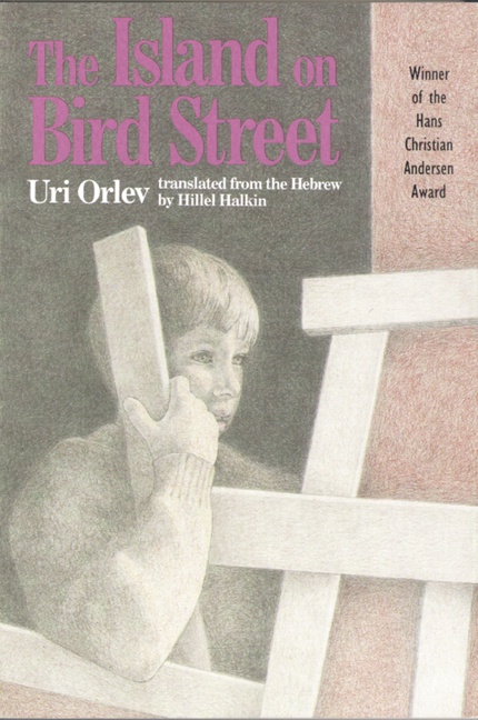 The Island on Bird Street by Uri Orlev