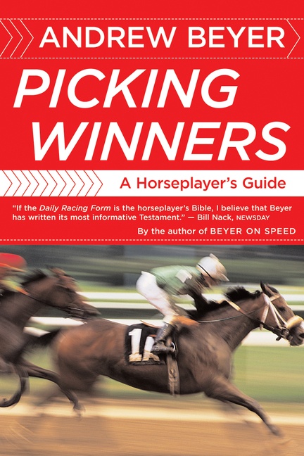 Picking Winners by Andrew Beyer