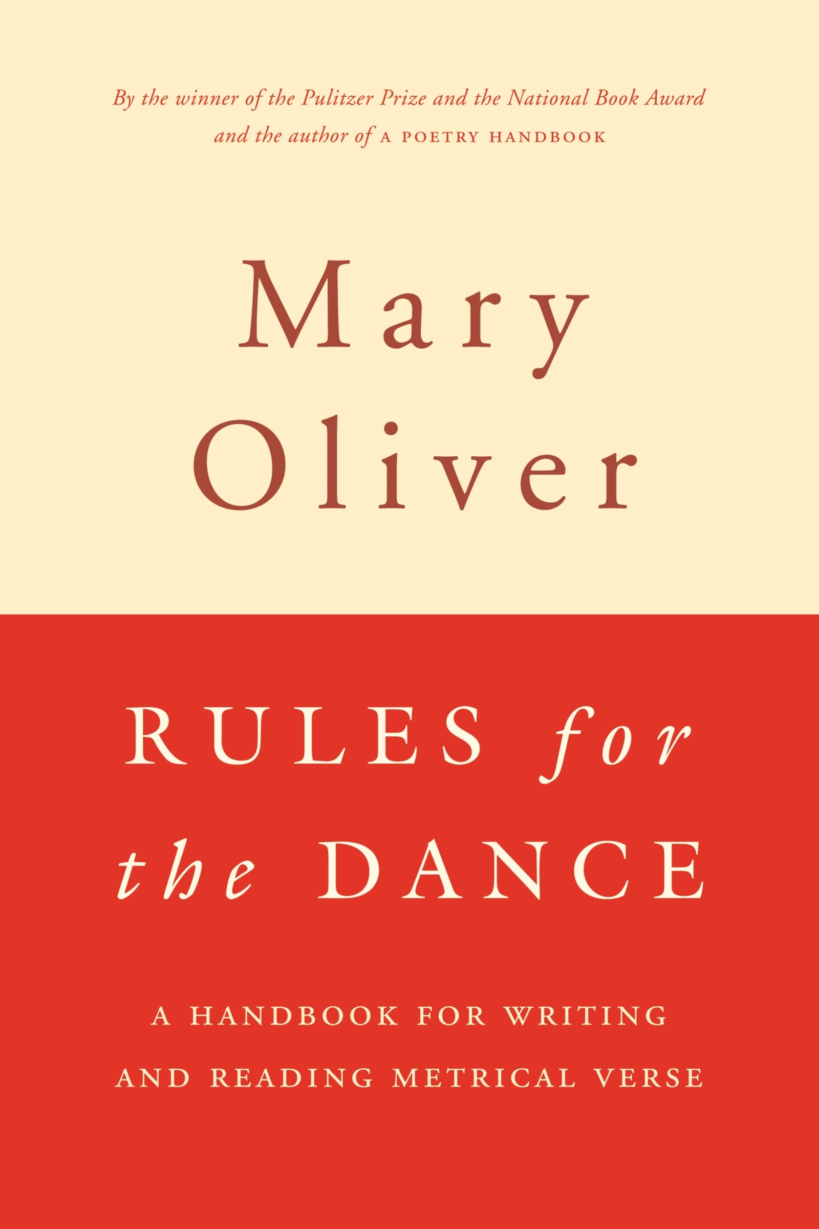 Rules for the Dance by Mary Oliver