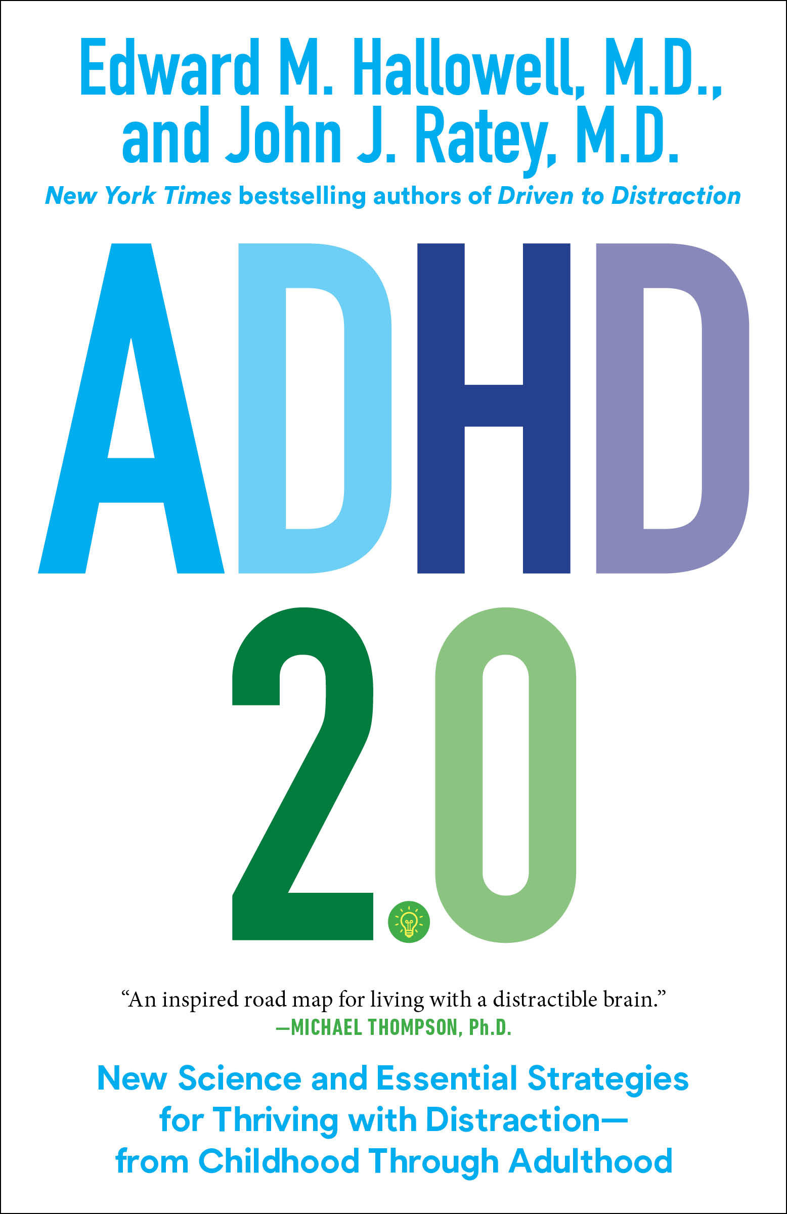 ADHD 2.0 by Edward M. Hallowell M.D.