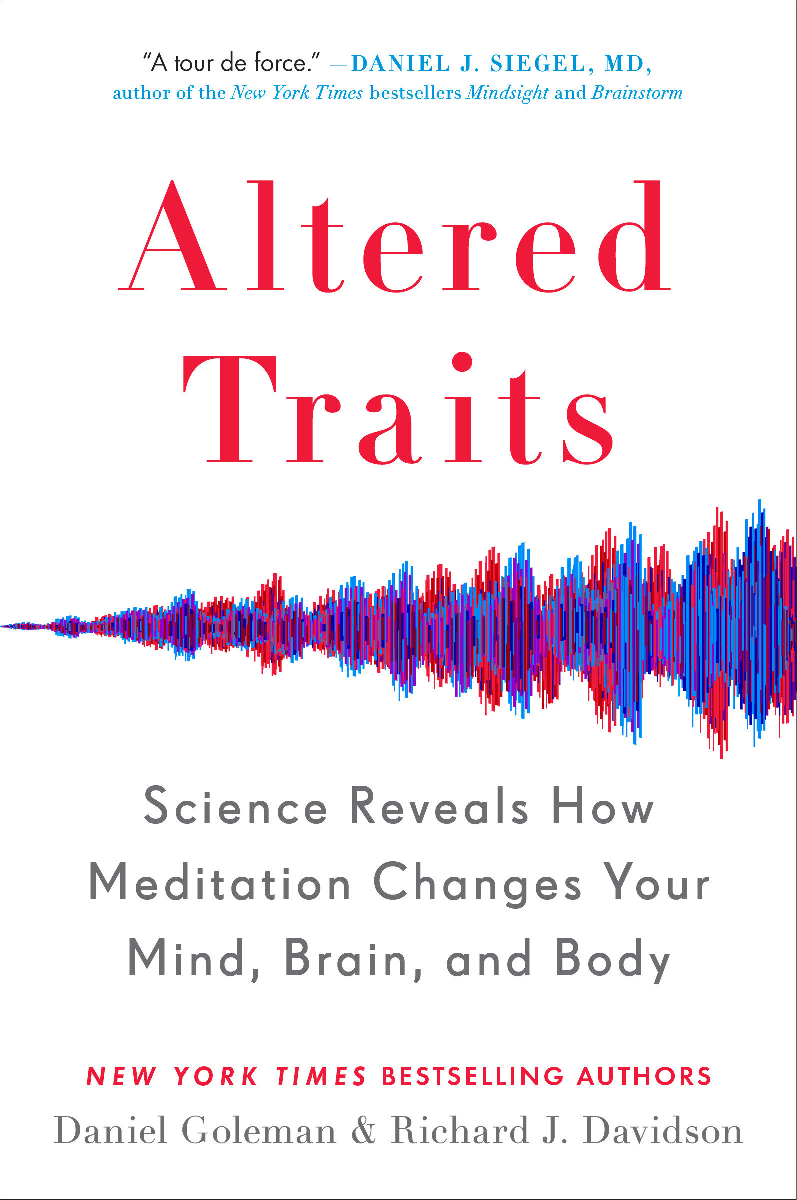 Altered Traits by Daniel Goleman