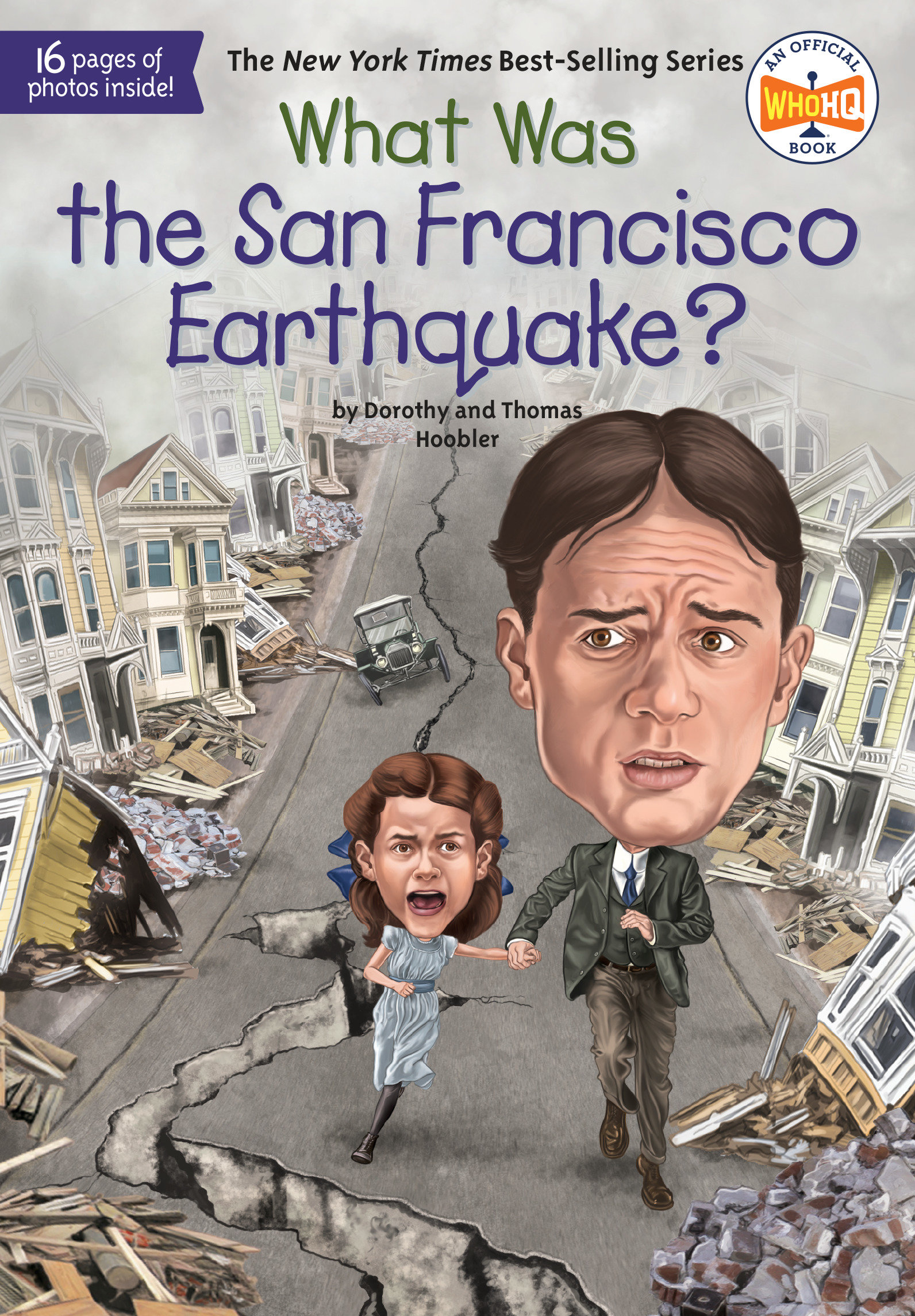 What Was the San Francisco Earthquake? by Dorothy Hoobler