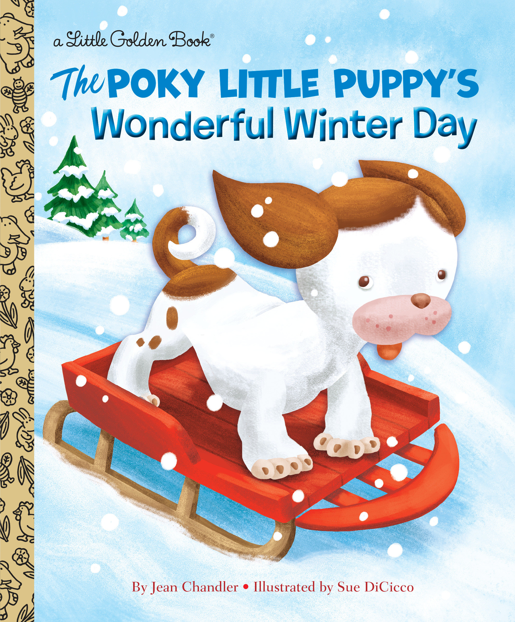 The Poky Little Puppy's Wonderful Winter Day by Jean Chandler