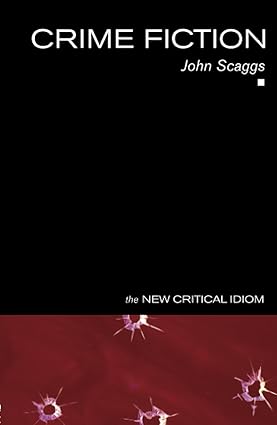 Crime Fiction by John Scaggs