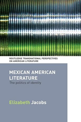 Mexican American Literature by Elizabeth Jacobs