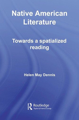 Native American Literature by Helen May Dennis