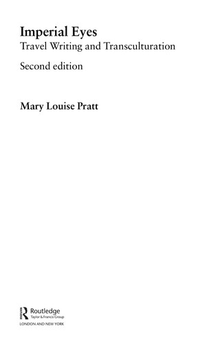 Imperial Eyes by Mary Louise Pratt