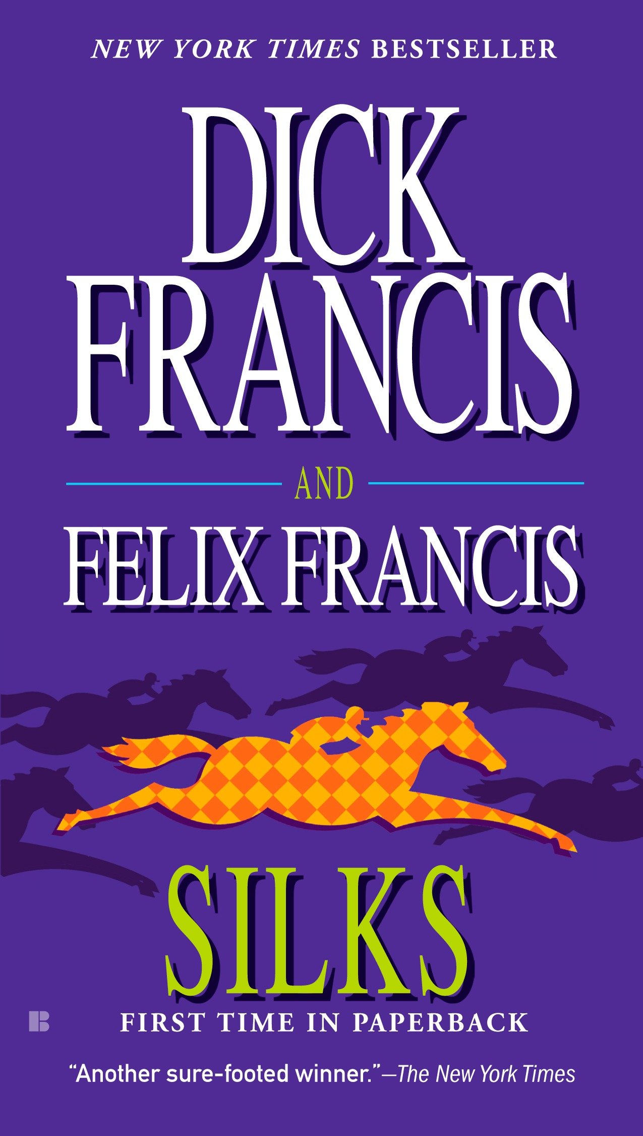 Silks by Dick Francis