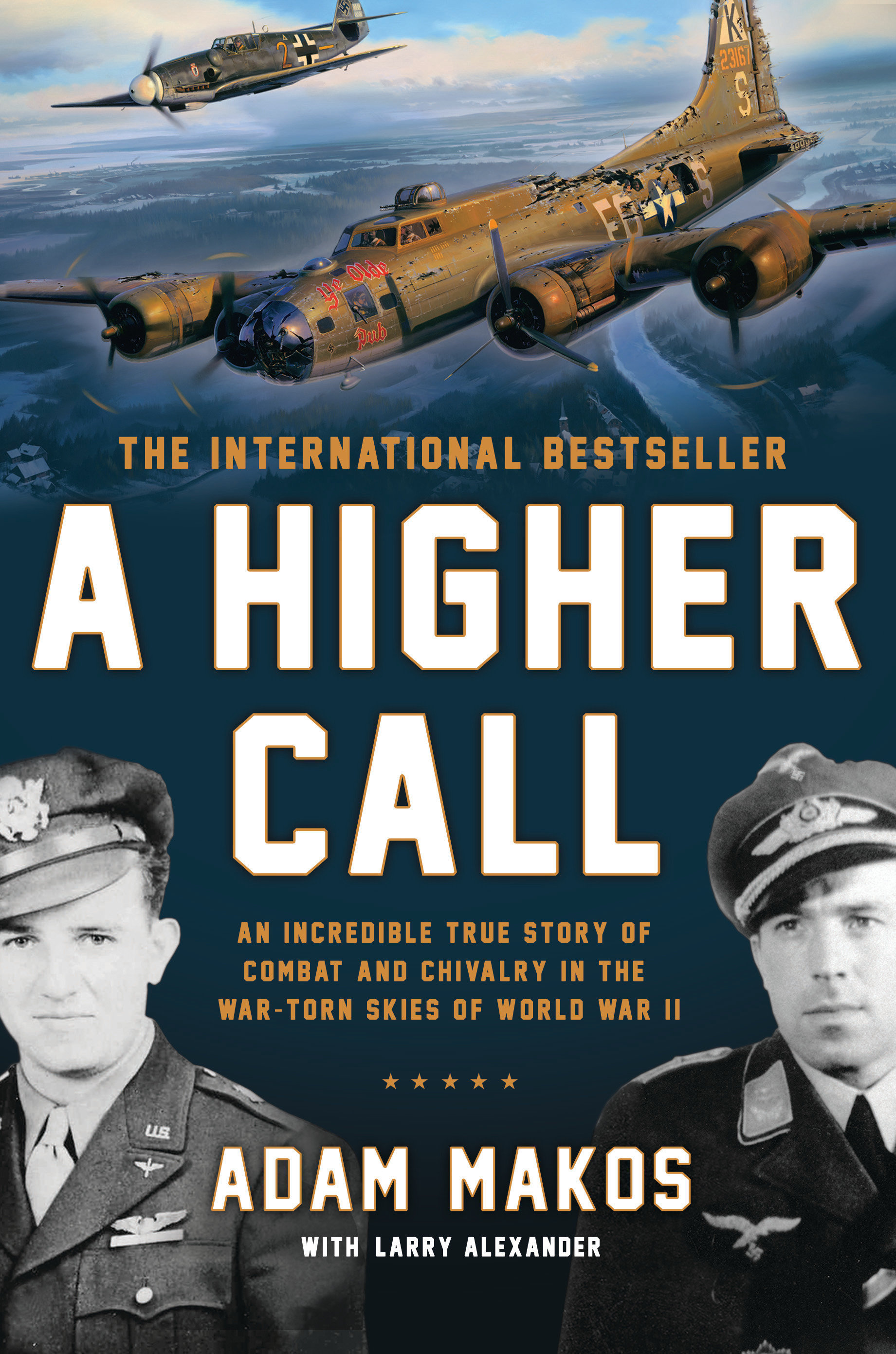 A Higher Call by Adam Makos