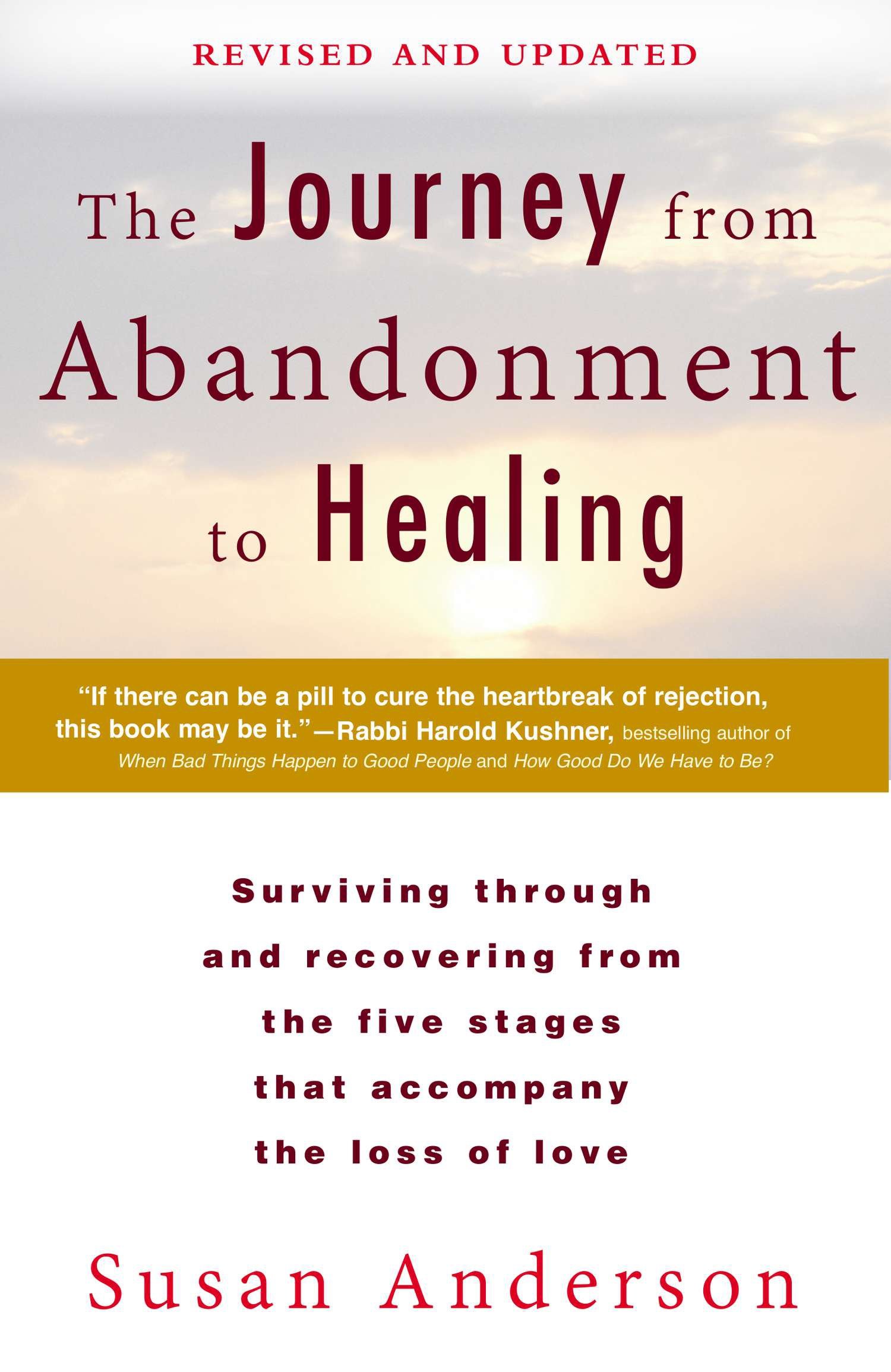 The Journey From Abandonment to Healing: Revised and Updated by Susan Anderson