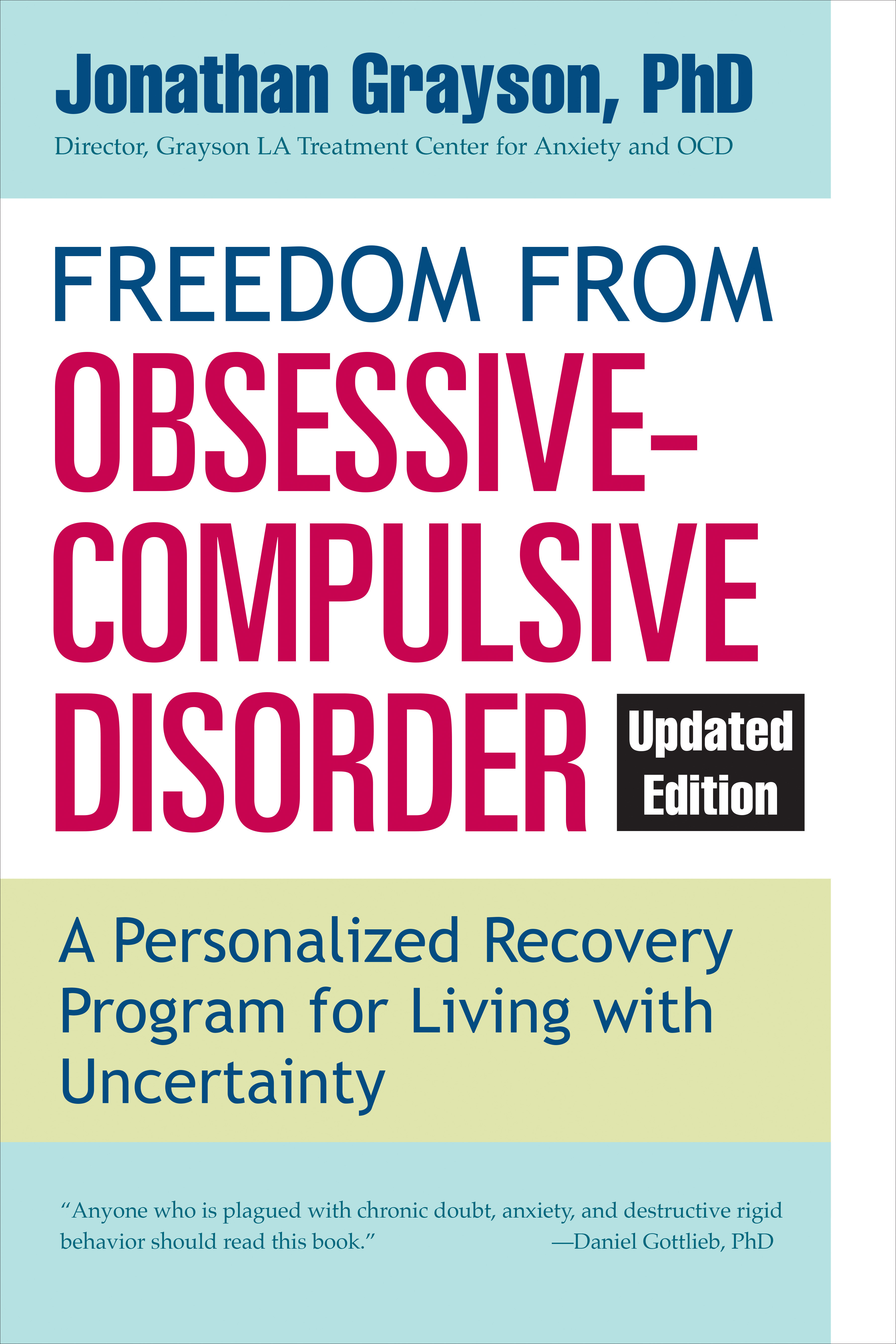 Freedom From Obsessive Compulsive Disorder by Jonathan Grayson