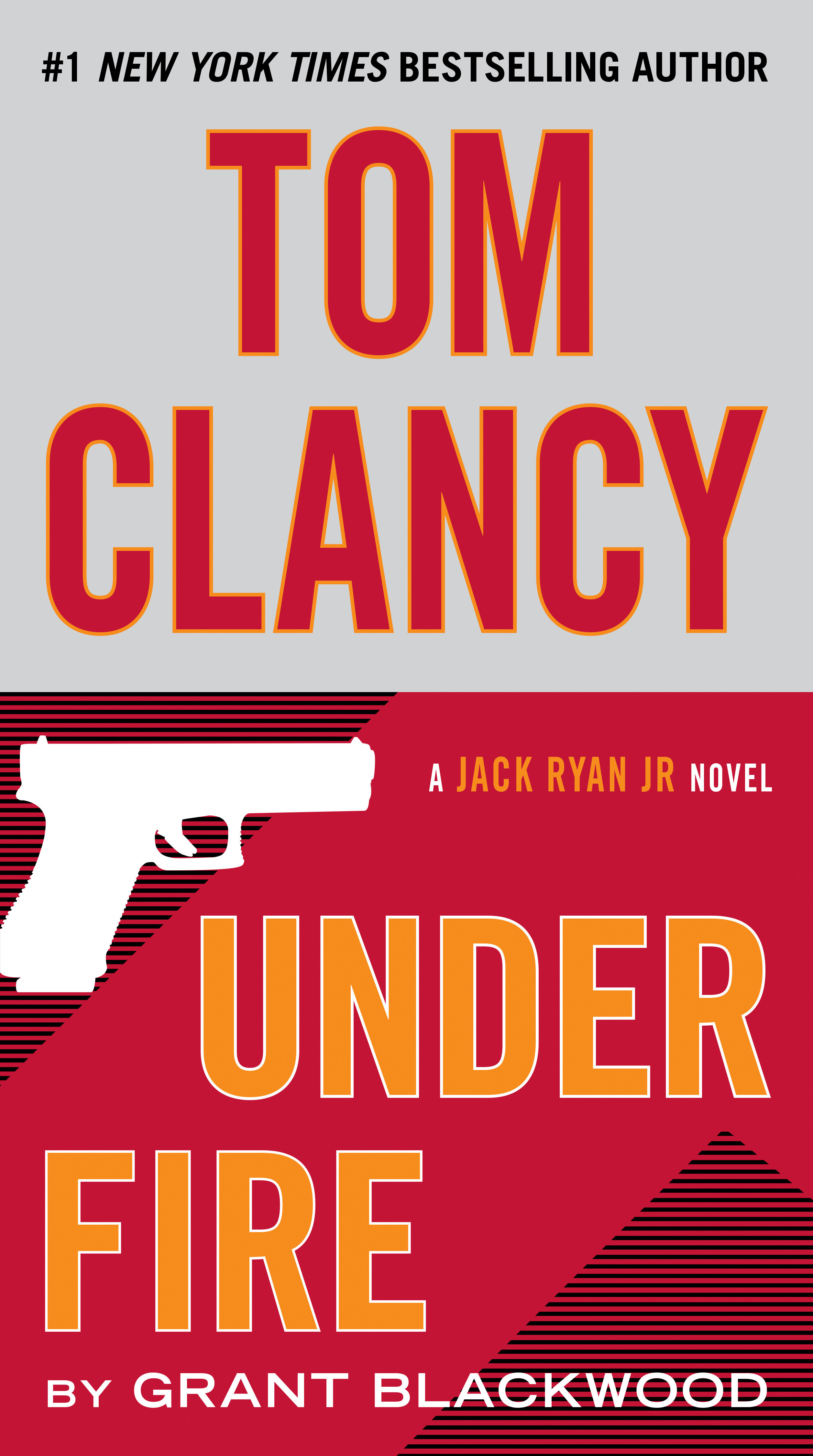 Tom Clancy Under Fire by Grant Blackwood