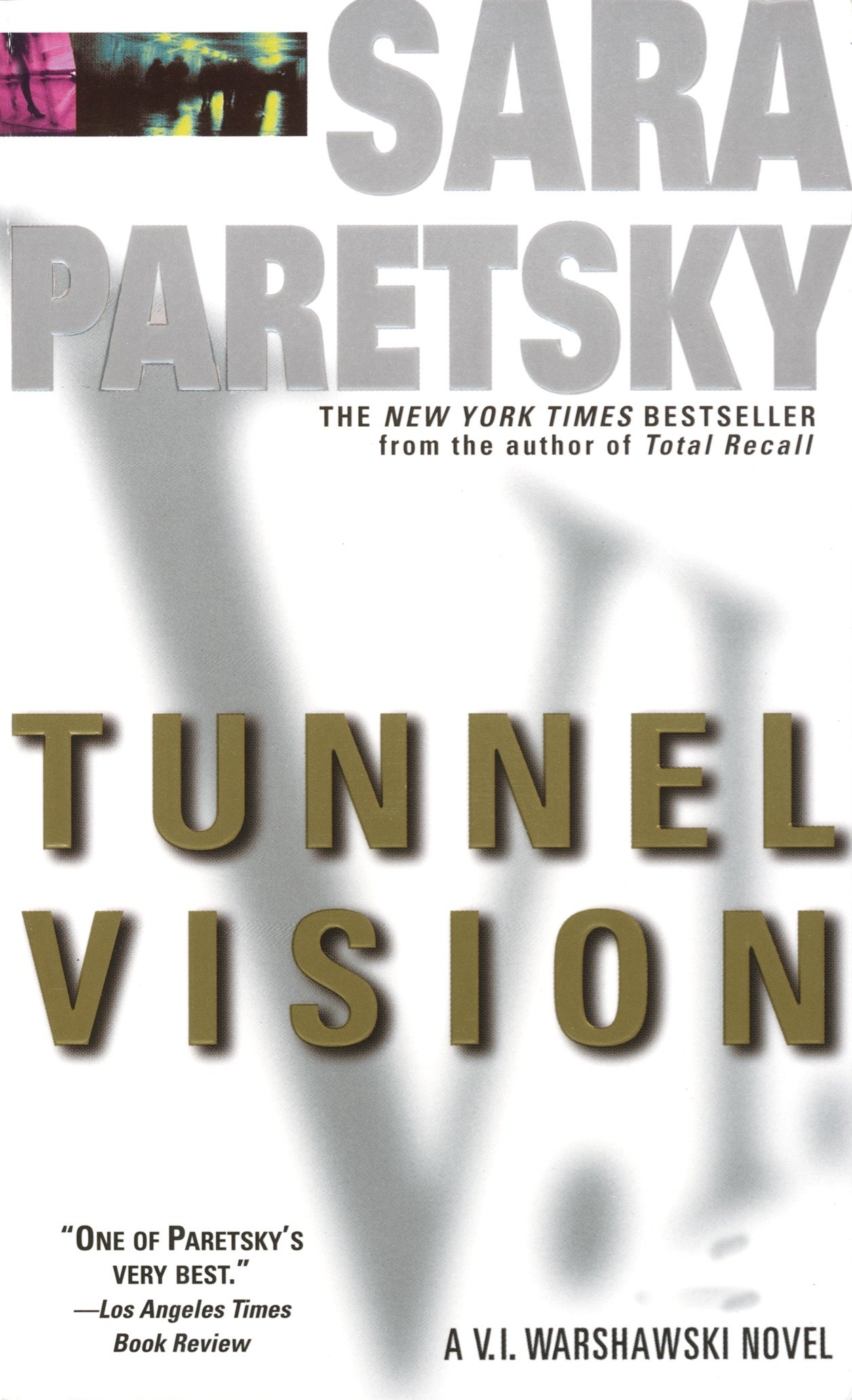 Tunnel Vision by Sara Paretsky