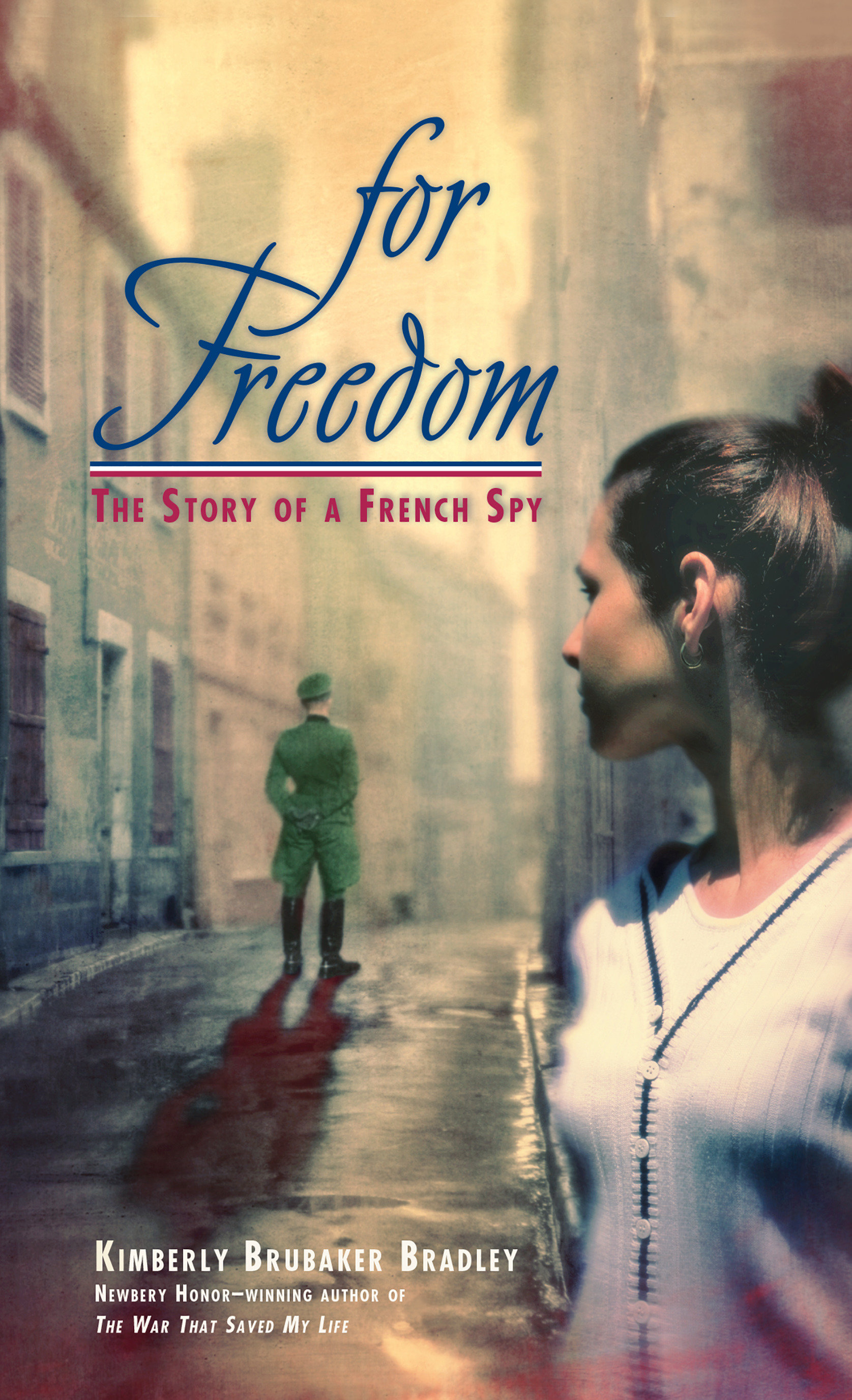 For Freedom by Kimberly Brubaker Bradley