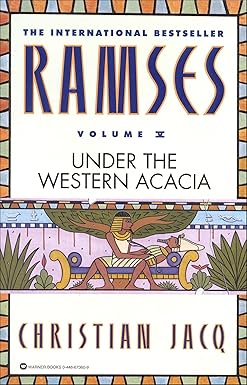 Ramses: Under the Western Acacia - Volume V by Christian Jacq