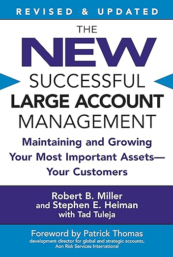 The New Successful Large Account Management by Robert B. Miller