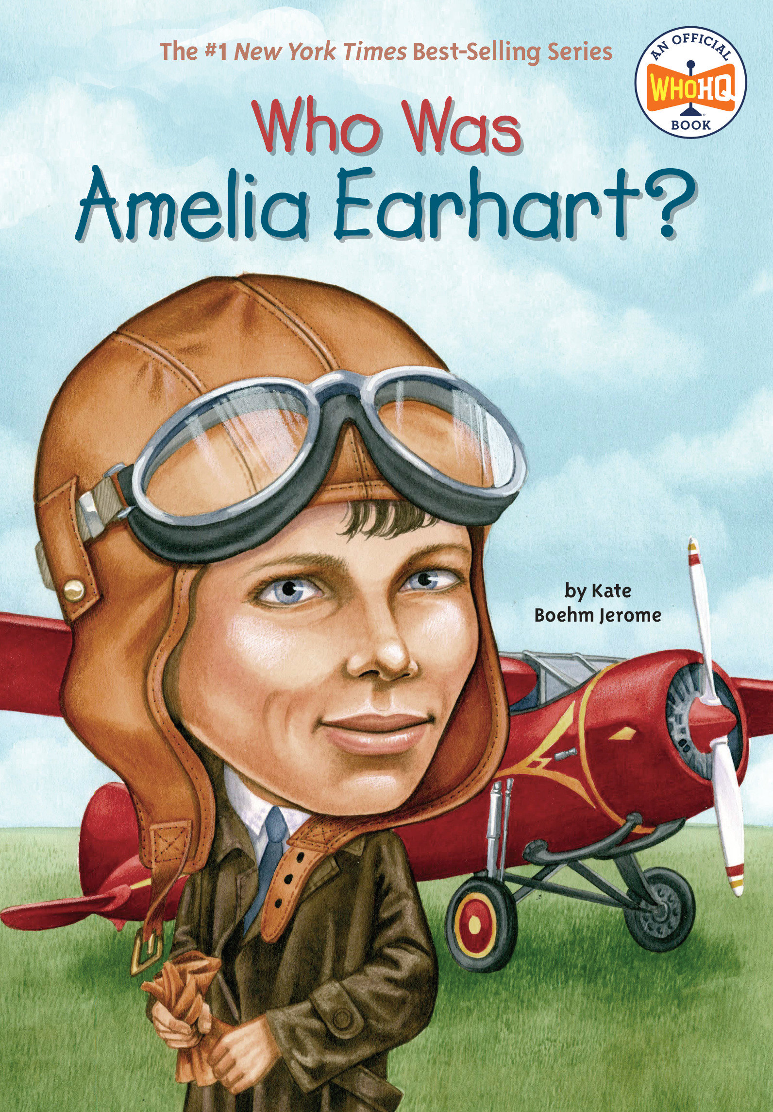 Who Was Amelia Earhart? by Kate Boehm Jerome