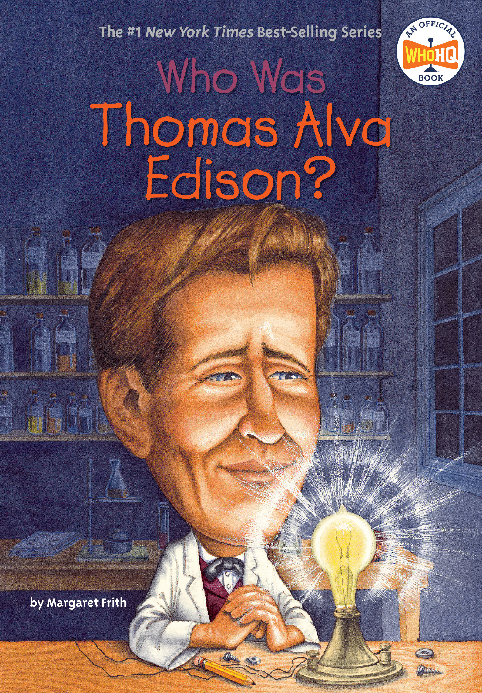 Who Was Thomas Alva Edison? by Margaret Frith