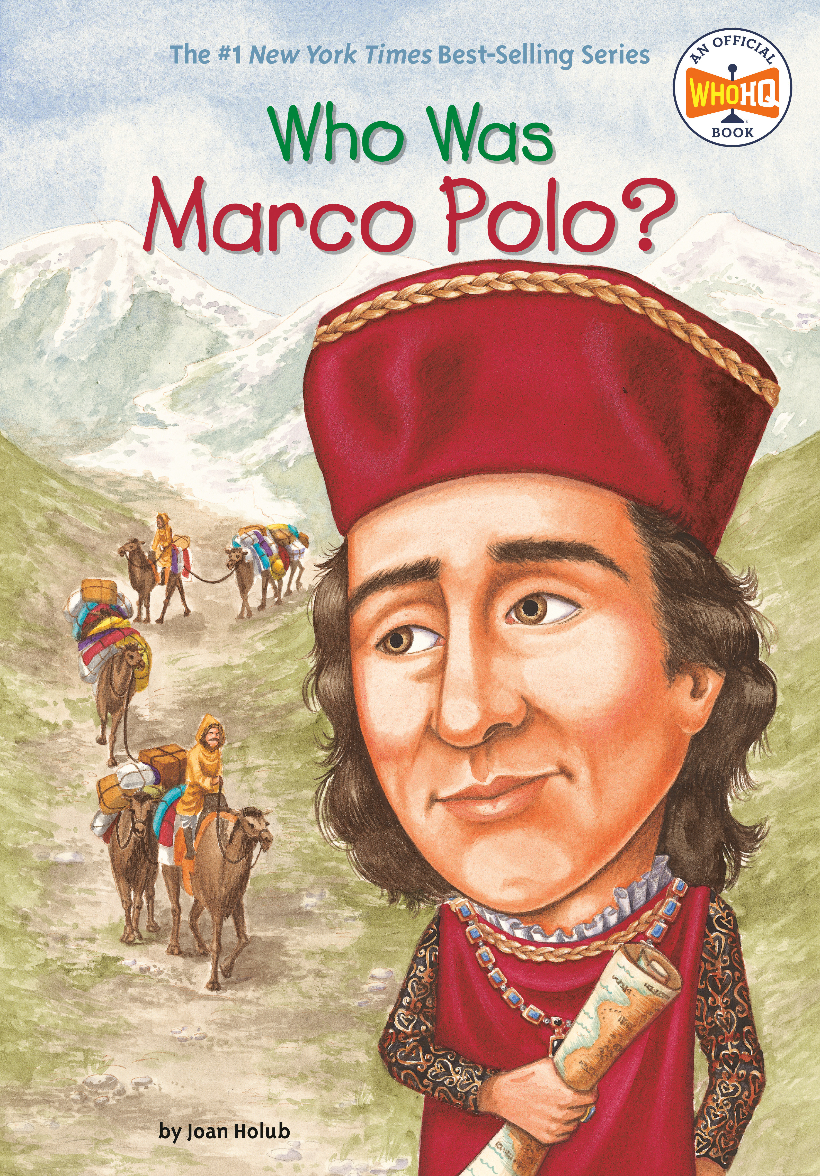 Who Was Marco Polo? by Joan Holub