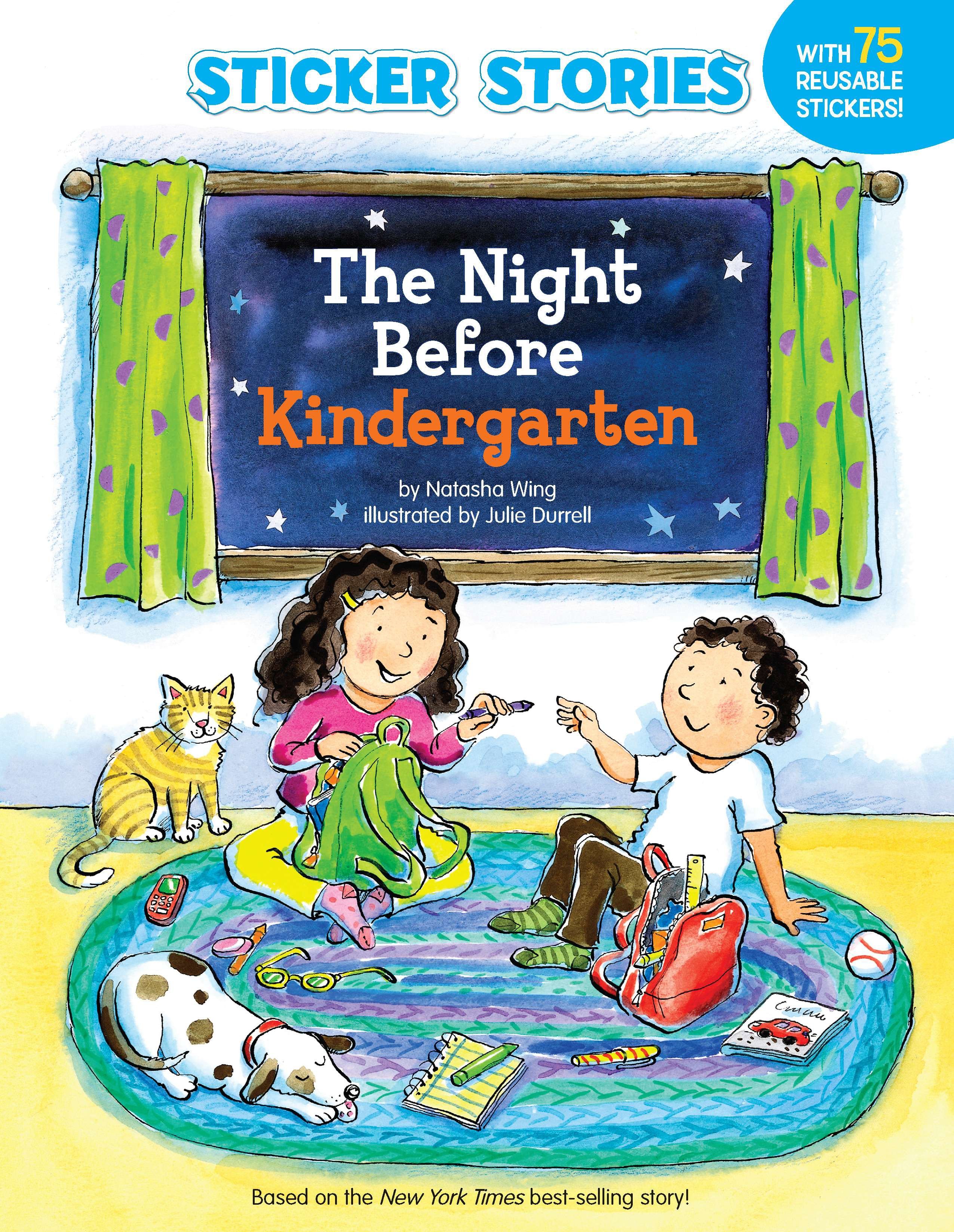 The Night Before Kindergarten (sticker Stories) by Natasha Wing