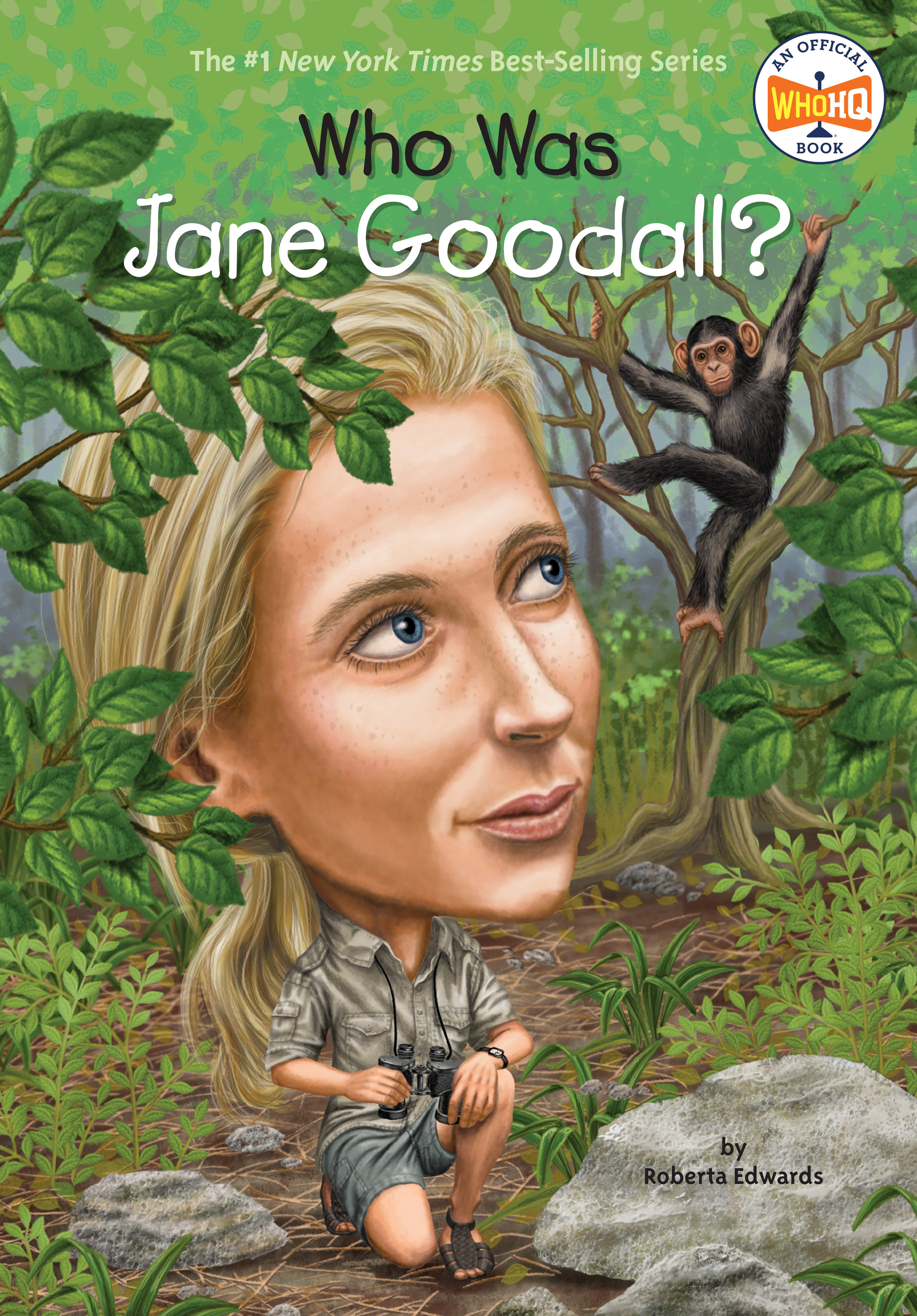 Who Was Jane Goodall? by Roberta Edwards