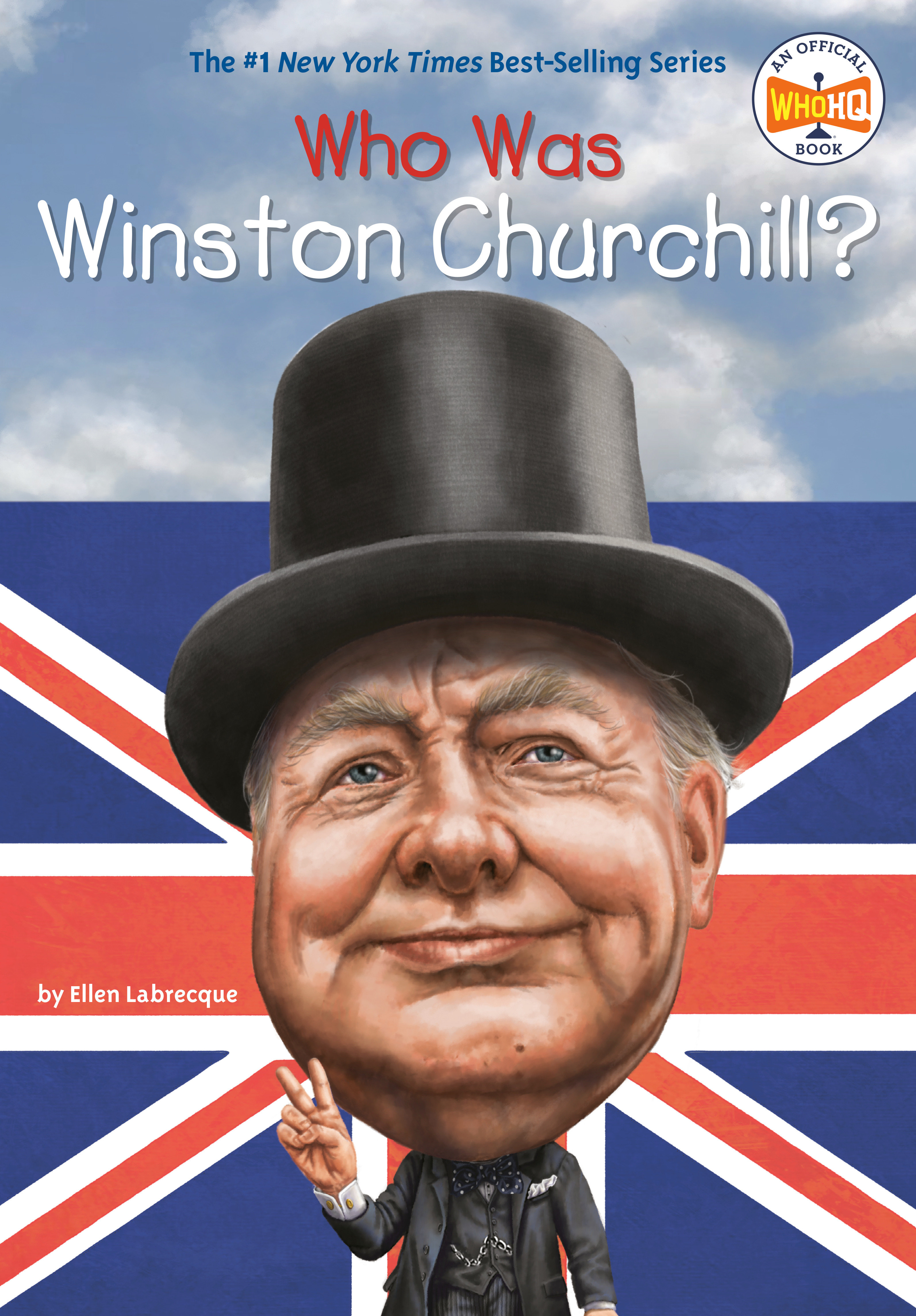 Who Was Winston Churchill? by Ellen Labrecque