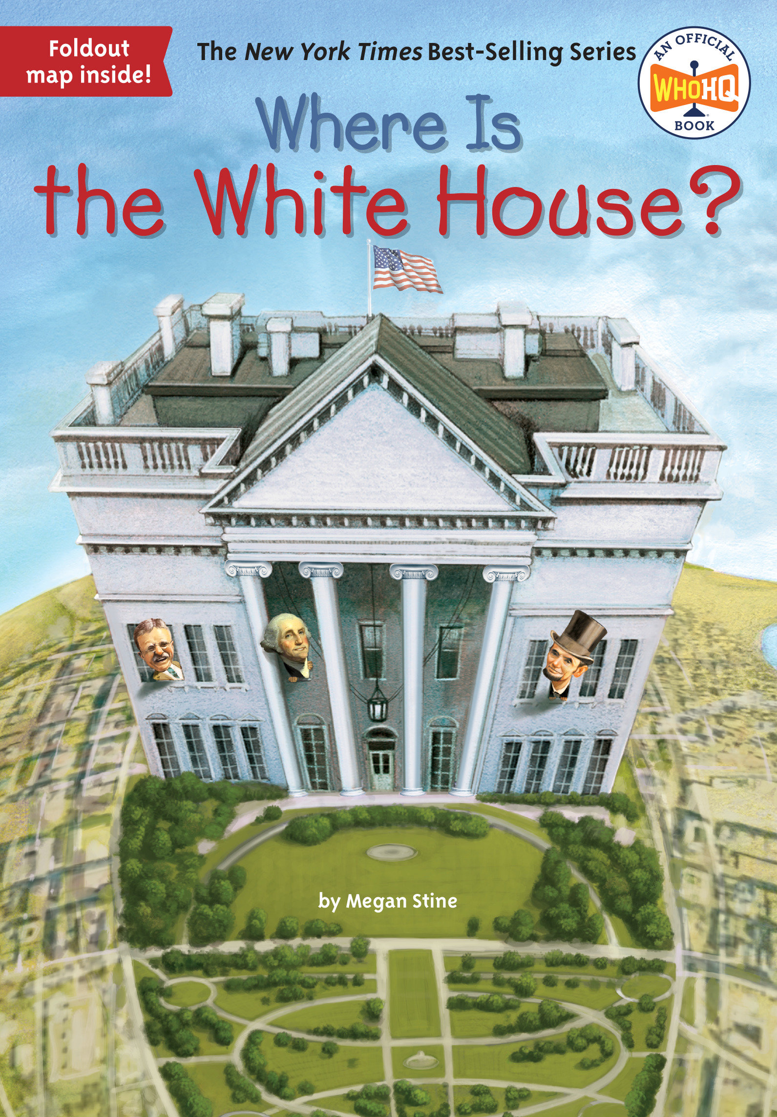 Where Is the White House? by Megan Stine